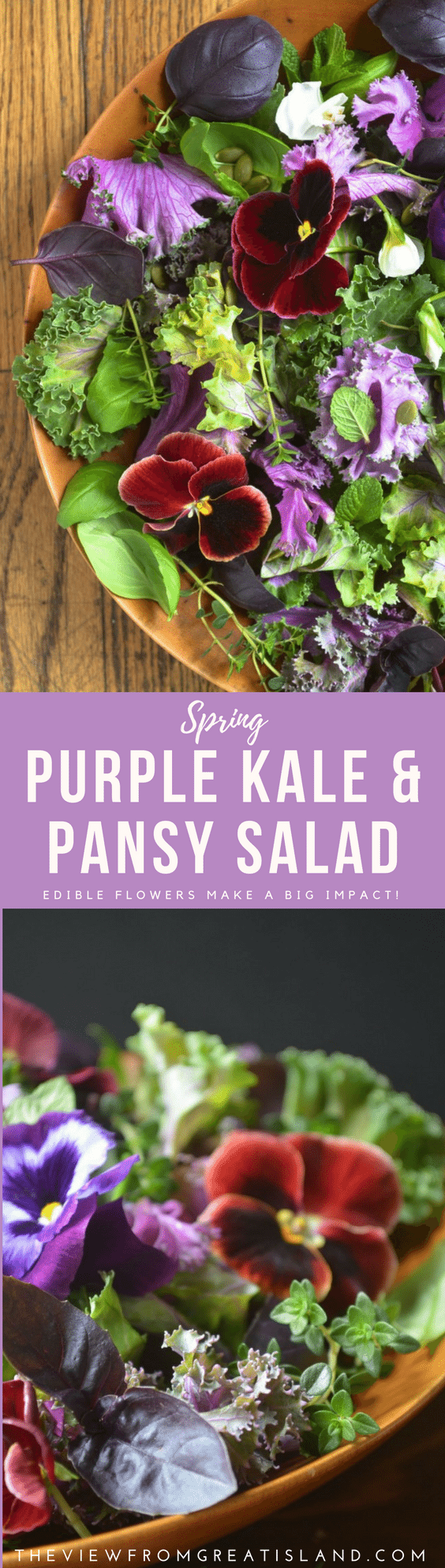 Spring Salad with Edible Flowers • The View from Great Island