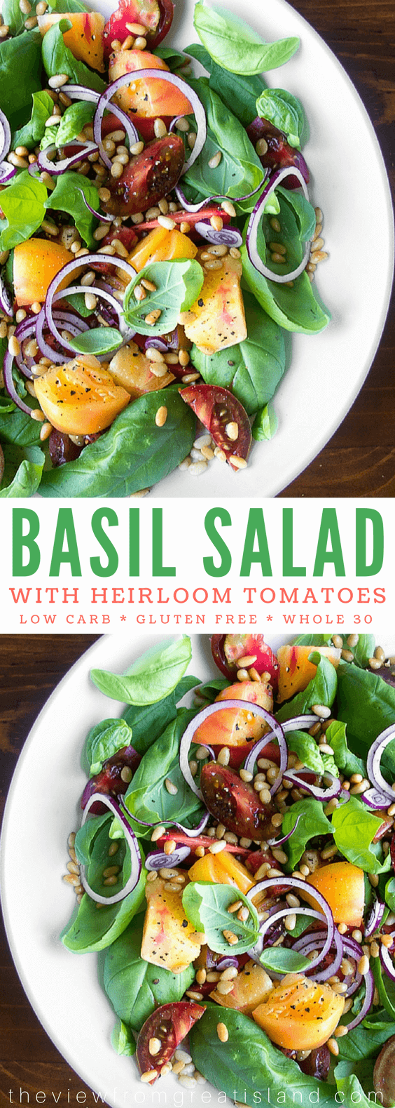 Basil Salad with Heirloom Tomatoes The View from Great Island