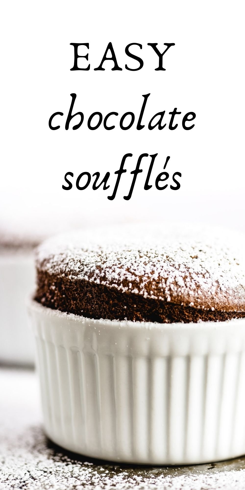Easy Chocolate Soufflé • The View from Great Island